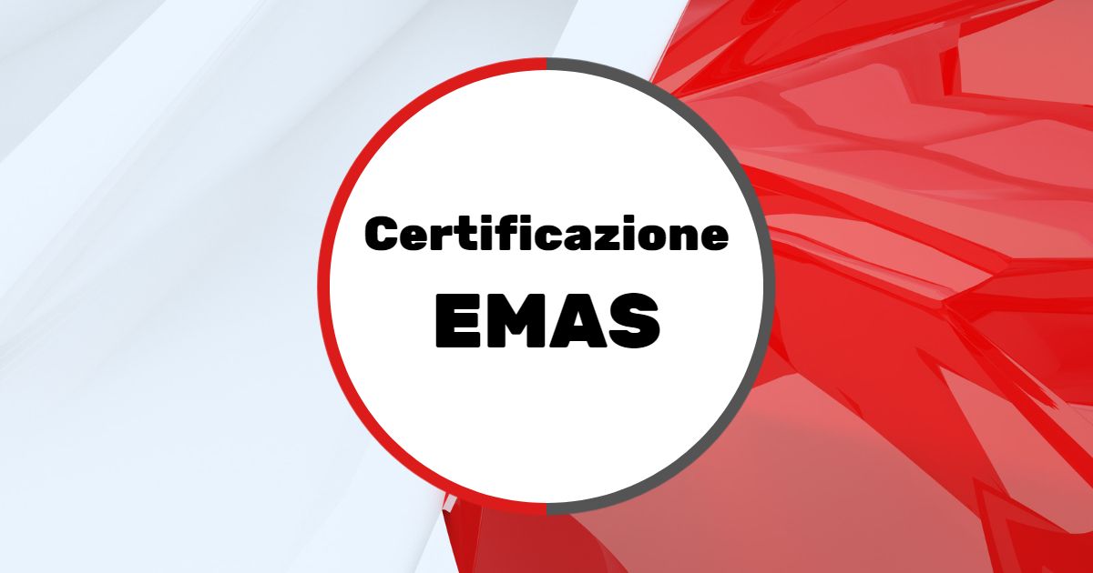 Certificazione Emas-valutazione delle prestazioni ambientali