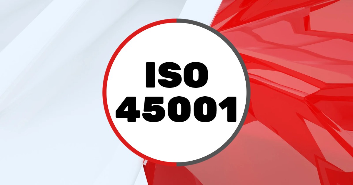 Certificazione ISO 45001 : salute e sicurezza sul lavoro